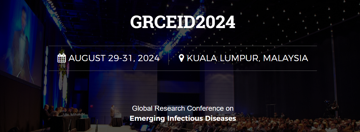 Global Research Conference on Emerging Infectious Diseases